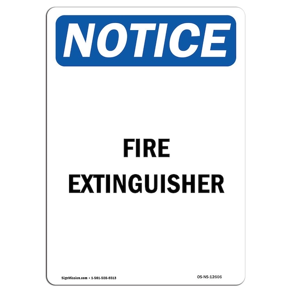 Safety Sign, OSHA Notice, 5" Height, Fire Extinguisher Sign, Portrait, 10PK